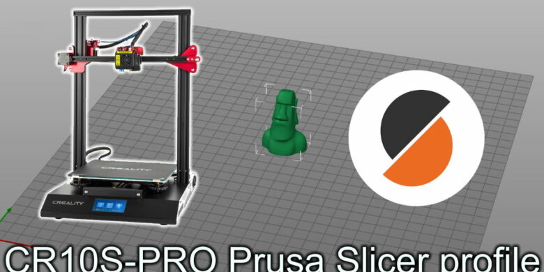CR10S-PRO Prusa Slicer profile