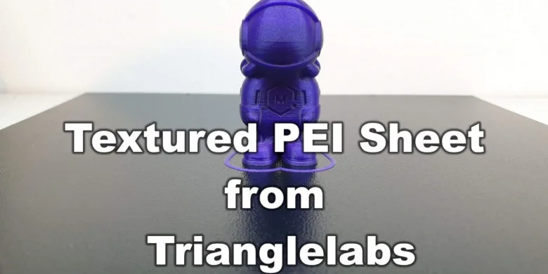 Textured PEI Sheet from Trianglelabs