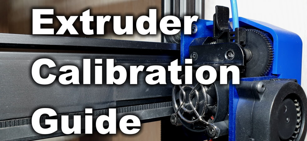 Extruder Calibration Guide (with Calculator) - Step Calibration 3D Print