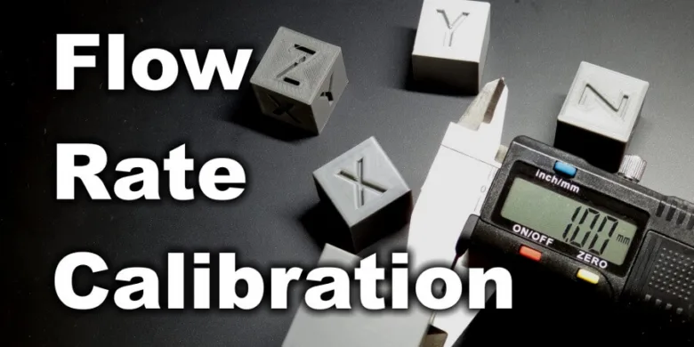 Flow Rate Calibration - Improve print accuracy