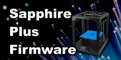 Sapphire Plus Firmware 1 codex | Sapphire Plus Firmware - Based on MKS 2.0.2 (only for 1st gen printer)