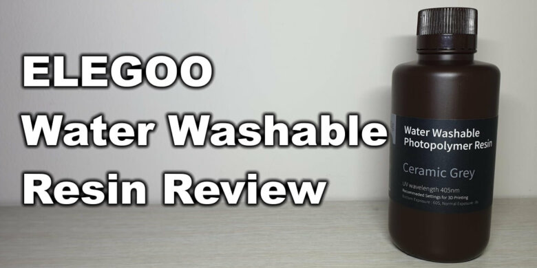 ELEGOO Water Washable Resin Review | ELEGOO Water Washable Resin Review