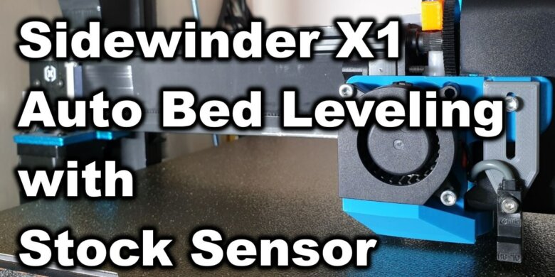 Artillery Sidewinder X1 Auto Bed Leveling with Stock Sensor
