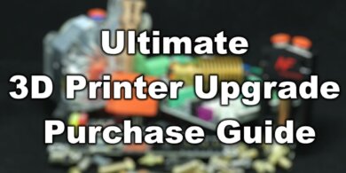 Ultimate-3D-Printer-Upgrade-Purchase-Guide