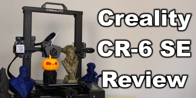 Creality-CR-6-SE-Review-Ender-3-Evolution