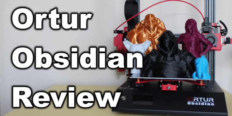 Darse prisa marido Puro Ortur Obsidian Review: Feature Packed 3D Printer | 3D Print Beginner