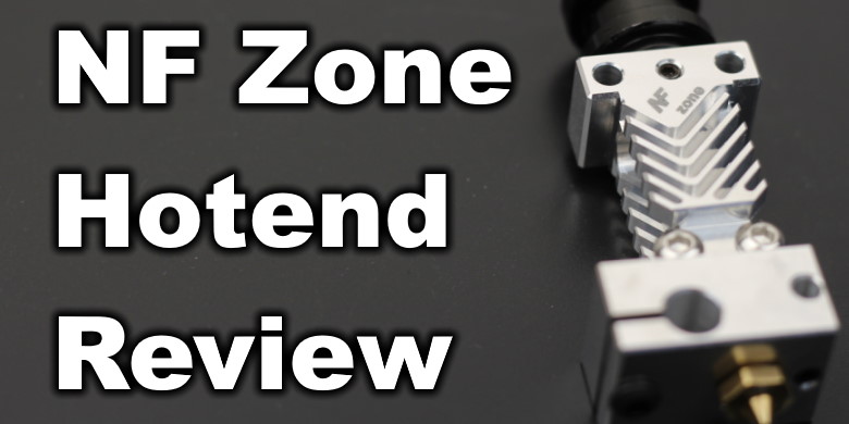Nf Zone Hotend Review Ceramic Heat Break Awesomeness | Nf Zone Hotend Review: Ceramic Heat Break NF-Zone-Hotend-Review-Ceramic-Heat-Break-Awesomeness