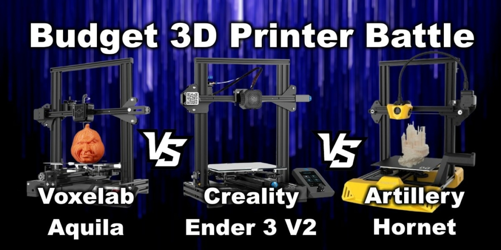 Budget 3D Printer Battle Voxelab Aquila Vs Artillery Vs Ender 3