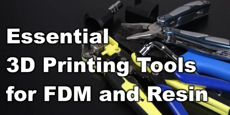 Essential 3D Printing Tools for FDM and Resin 3D Printers codex | Essential 3D Printing Tools for FDM and Resin 3D Printers Essential-3D-Printing-Tools-for-FDM-and-Resin-3D-Printers