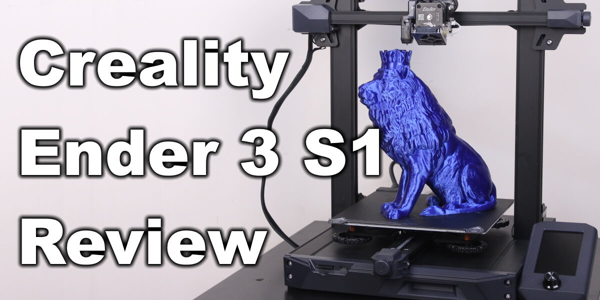 Creality Ender 3 S1 Review: Almost Perfect