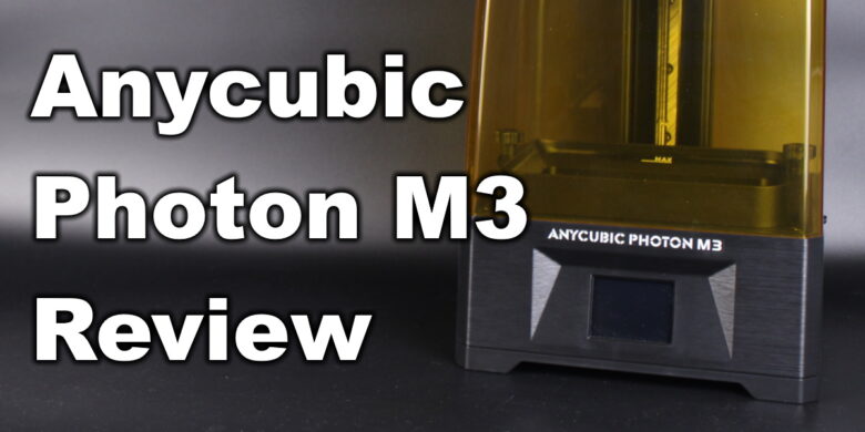 Anycubic-Photon-M3-Review