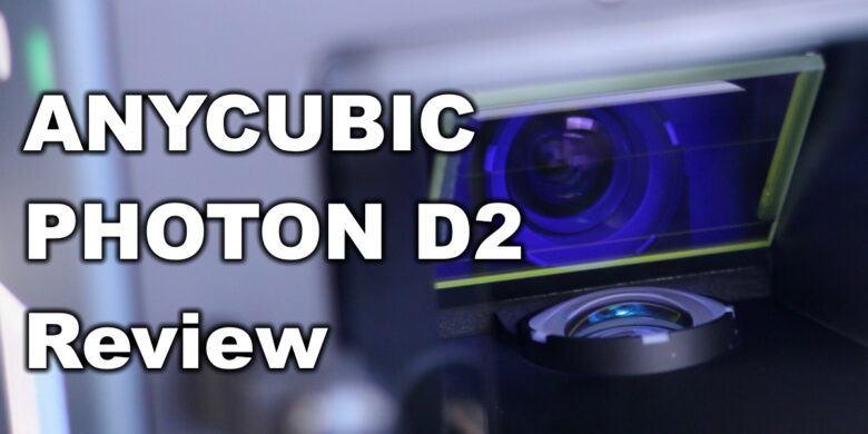 Hands On With The Anycubic D2 DLP 3D Printer, Part 3 « Fabbaloo