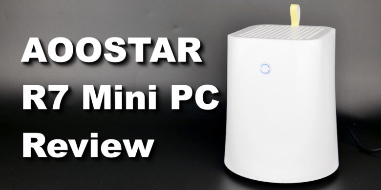 AOOSTAR-R7-Mini-PC-Review
